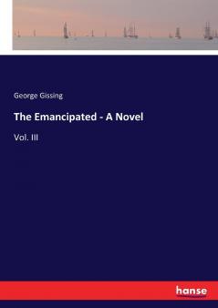 The Emancipated - A Novel