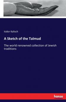 A Sketch of the Talmud