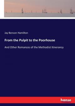 From the Pulpit to the Poorhouse