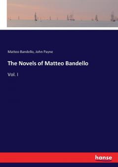 The Novels of Matteo Bandello