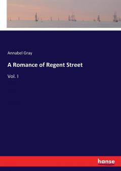 A Romance of Regent Street