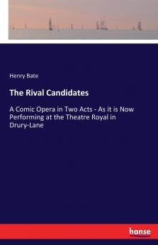 The Rival Candidates