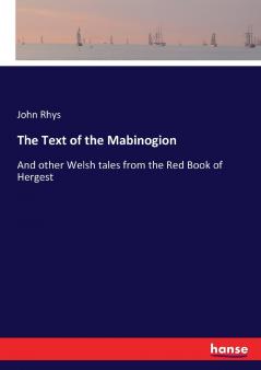 The Text of the Mabinogion