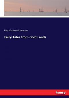 Fairy Tales from Gold Lands