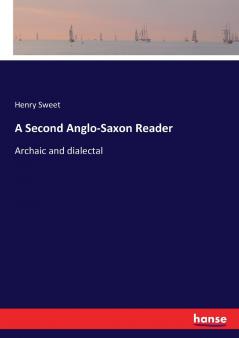 A Second Anglo-Saxon Reader
