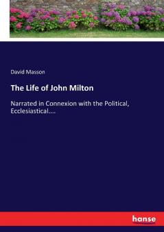 The Life of John Milton