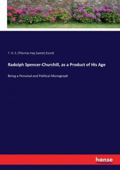 Radolph Spencer-Churchill as a Product of His Age