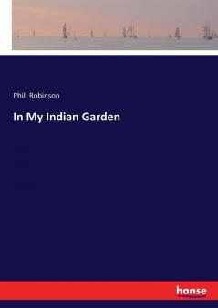 In My Indian Garden