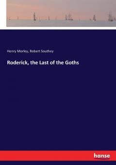 Roderick the Last of the Goths