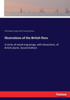 Illustrations of the British flora