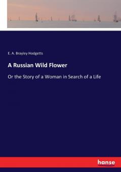 A Russian Wild Flower