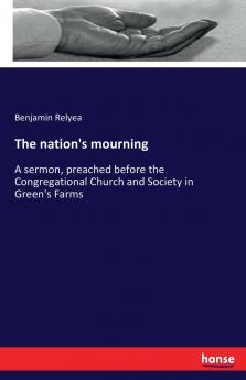 The nation's mourning
