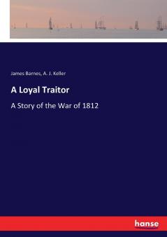 A Loyal Traitor