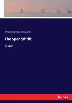 The Spendthrift