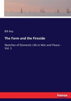 The Farm and the Fireside