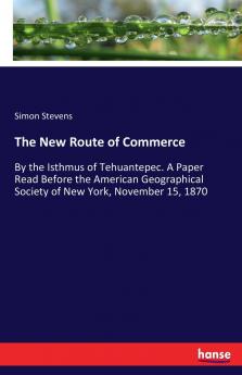 The New Route of Commerce