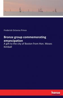 Bronze group commemorating emancipation