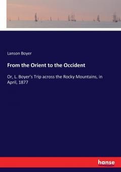 From the Orient to the Occident
