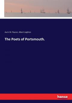 The Poets of Portsmouth.