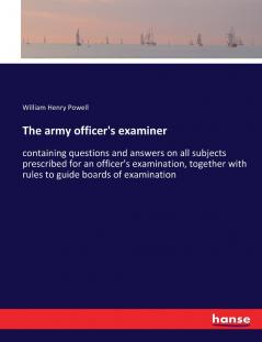 The army officer's examiner