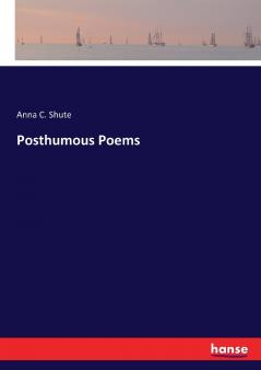 Posthumous Poems