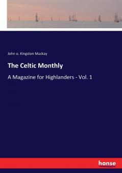 The Celtic Monthly