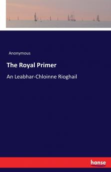 The Royal Primer