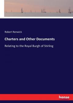 Charters and Other Documents
