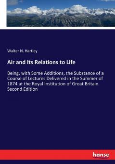 Air and Its Relations to Life