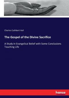 The Gospel of the Divine Sacrifice