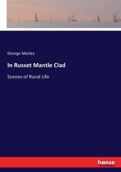 In Russet Mantle Clad
