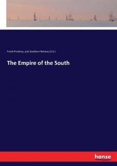 The Empire of the South