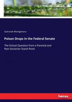 Poison Drops in the Federal Senate