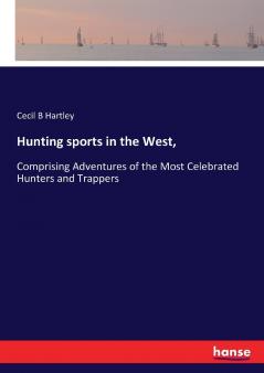 Hunting sports in the West