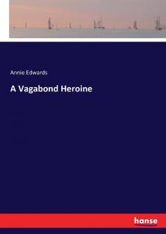 A Vagabond Heroine