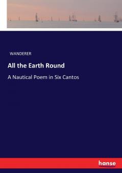 All the Earth Round