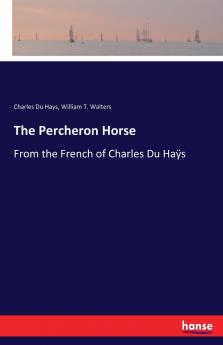 The Percheron Horse