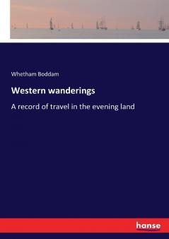 Western wanderings
