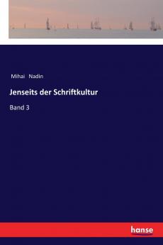 Jenseits der Schriftkultur
