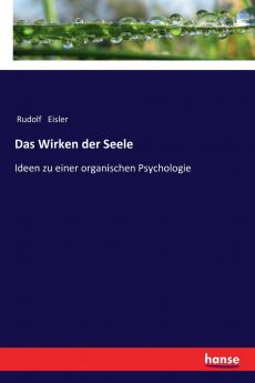 Das Wirken der Seele
