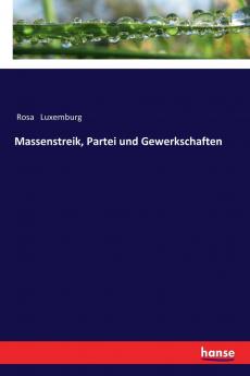 Massenstreik Partei und Gewerkschaften