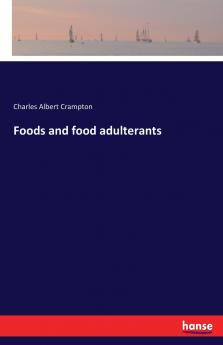 Foods and food adulterants