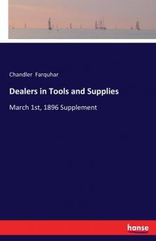 Dealers in Tools and Supplies