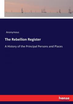 The Rebellion Register