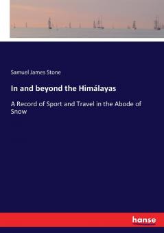In and beyond the Himálayas