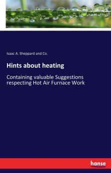 Hints about heating