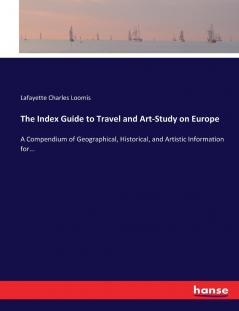 The Index Guide to Travel and Art-Study on Europe