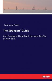 The Strangers' Guide