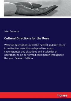 Cultural Directions for the Rose