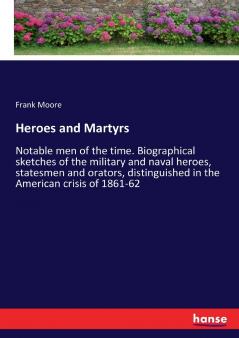 Heroes and Martyrs